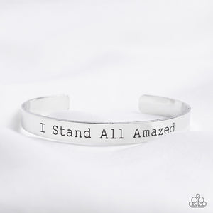 I Stand All Amazed Silver Cuff